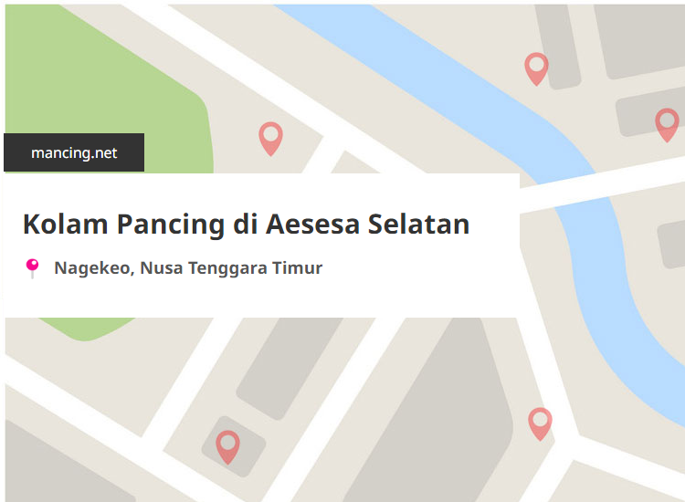 Kolam Pancing Terdekat di Aesesa Selatan, Nagekeo, Nusa Tenggara Timur