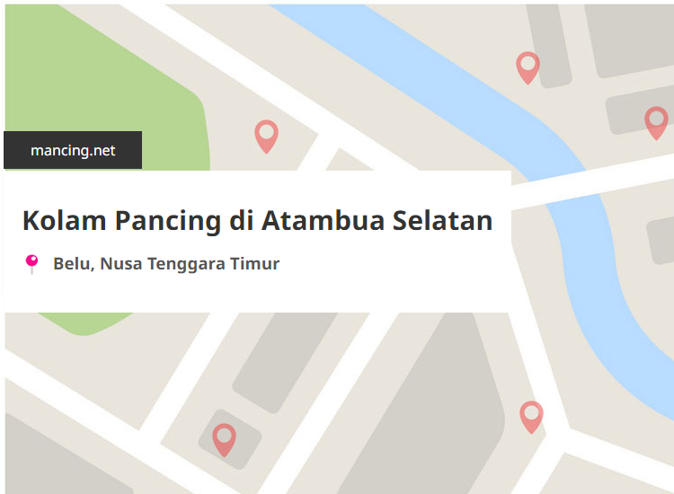 Kolam Pancing Terdekat di Atambua Selatan, Belu, Nusa Tenggara Timur