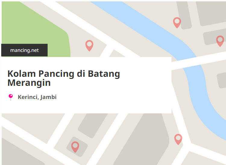 Kolam Pancing Terdekat di Batang Merangin, Kerinci, Jambi