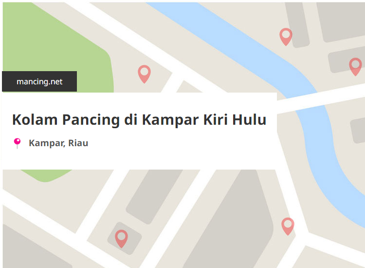 Kolam Pancing Terdekat di Kampar Kiri Hulu, Kampar, Riau